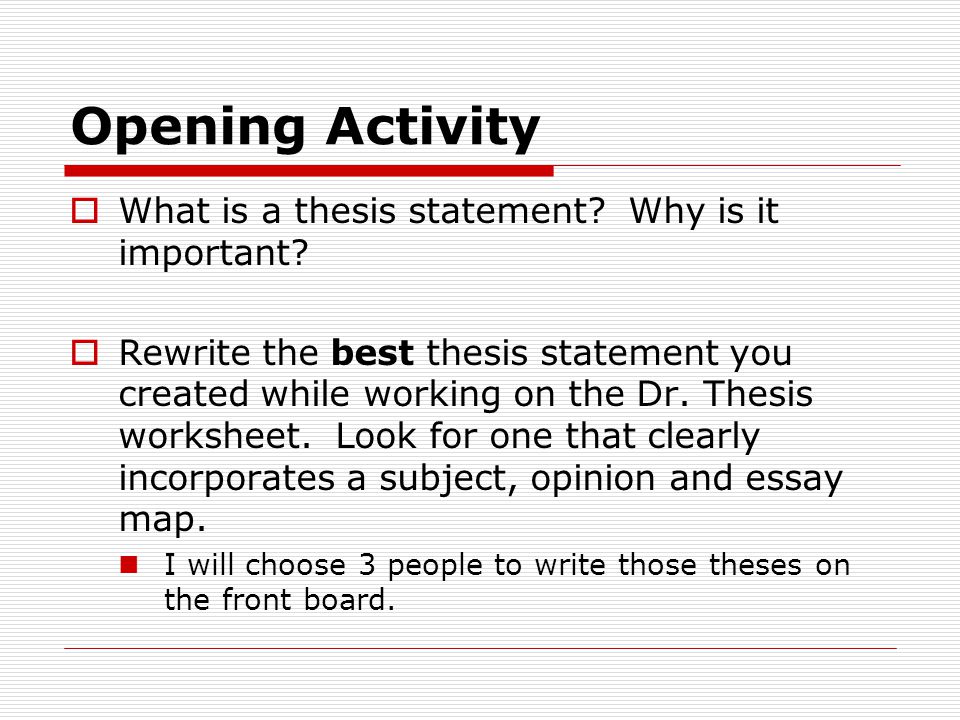 Why is it important for the thesis statement to end the introductory paragraph